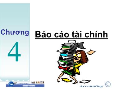 Bài giảng  Nguyên lý Kế toán (Introduction to Accounting) - Chương 4: Báo cáo tài chính