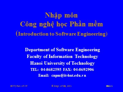 Bài giảng Nhập môn Công nghệ học Phần mềm - Phần I: Giới thiệu chung về Công nghệ học Phần mềm