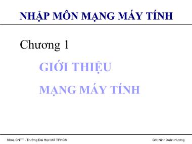 Bài giảng Nhập môn mạng máy tính - Chương 1: Giới thiệu mạng máy tính