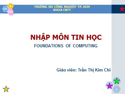 Bài giảng Nhập môn tin học - Chương 1: Giới thiệu máy tính