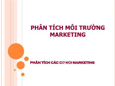 Bài giảng Phân tích môi trường marketing