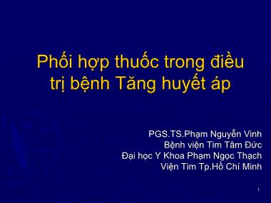 Bài giảng Phối hợp thuốc trong điều trị bệnh Tăng huyết á