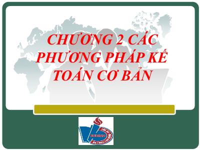 Bài giảng Phương pháp kế toán - Chương II: Các phương pháp kế toán cơ bản