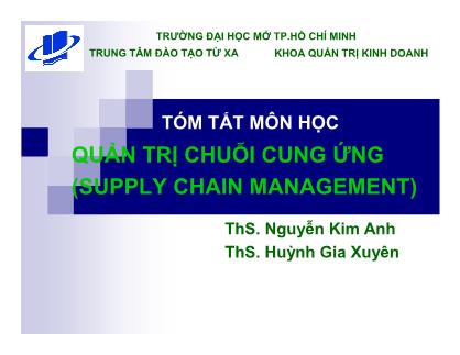 Bài giảng Quản trị chuỗi cung ứng (Supply Chain Management) - Bài 1: Tổng quan về chuỗi cung ứng