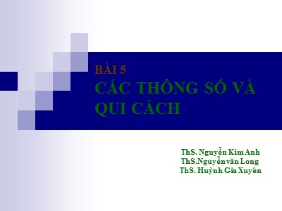 Bài giảng Quản trị dịch vụ (Service Management) - Bài 5: Các thông số và qui cách