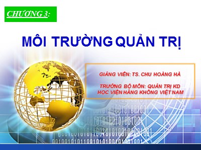 Bài giảng Quản trị kinh doanh - Chương 3: Môi trường quản trị