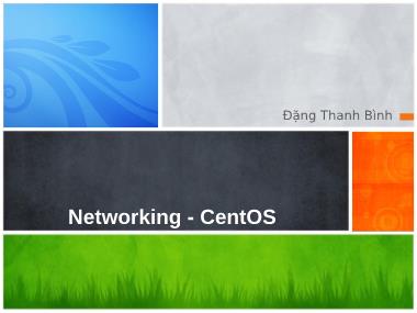 Bài giảng Quản trị Linux - Chủ đề 9: Networking-CentOS