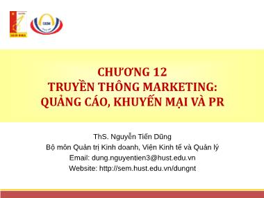 Bài giảng Quản trị Marketing - Chương 12: Truyền thông marketing: quảng cáo, khuyến mại và PR