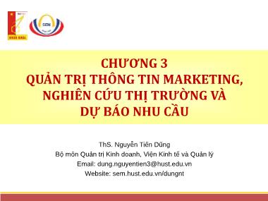 Bài giảng Quản trị Marketing - Chương 3: Quản trị thông tin marketing, nghiên cứu thị trường và dự báo nhu cầu