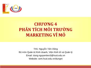 Bài giảng Quản trị Marketing - Chương 4: Phân tích môi trường marketing vĩ mô