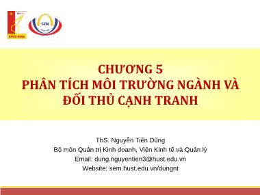 Bài giảng Quản trị Marketing - Chương 5: Phân tích môi trường ngành và đối thủ cạnh tranh