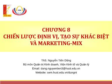 Bài giảng Quản trị Marketing - Chương 8: Chiến lược định vị, tạo sự khác biệt và marketing-mix