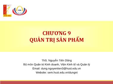 Bài giảng Quản trị Marketing - Chương 9: Quản trị sản phẩm