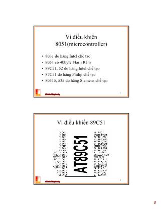 Bài giảng Thiết kế hệ thống vi xử lý - Tuần 4: Cấu trúc phần cứng và nguyên lý hoạt động của vi điều khiển 8051