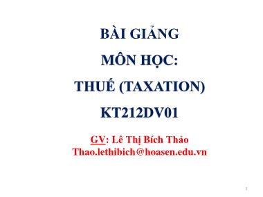 Bài giảng Thuế (Taxation) - Chương 0: Giới thiệu môm học Thuế