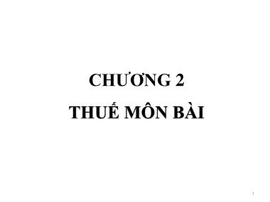 Bài giảng Thuế (Taxation) - Chương 2: Thuế Môn bài