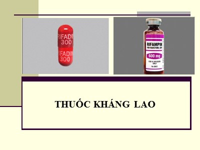 Bài giảng Thuốc kháng lao