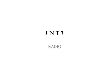 Bài giảng Tiếng Anh chuyên ngành Viễn thông - Unit 3: Radio (Part 1)