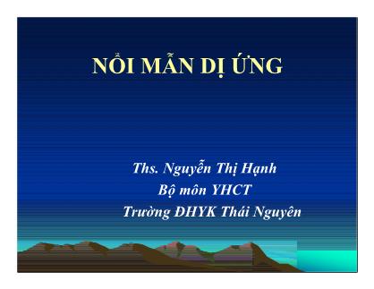 Bài giảng Y học cổ truyền - Nổi mẫn dị ứng - Ths. Nguyễn Thị Hạnh