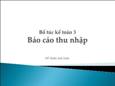 Bổ túc Kế toán 3 - Báo cáo thu nhập