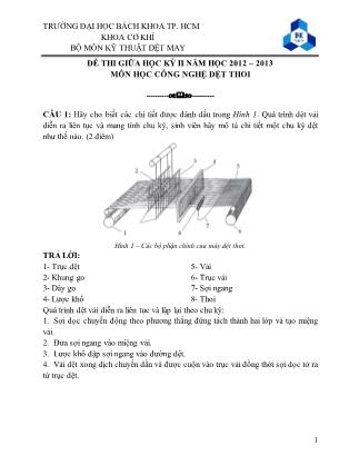 Đề thi giữa học kỳ II môn học Công nghệ dệt thoi - Năm học 2012-2013 (Có đáp án)