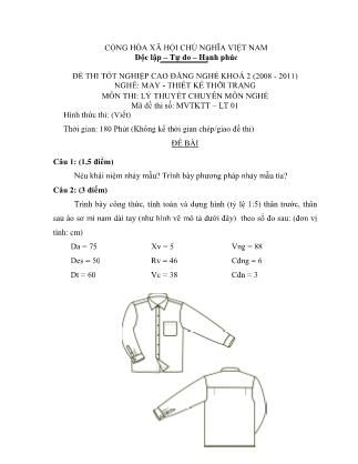 Đề thi tốt nghiệp cao đẳng nghề khóa 2(2008-2011) môn Lý thuyết chuyên môn nghề May-Thiết kế thời trang - Mã đề: LT01