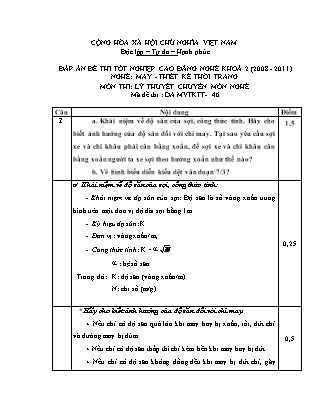 Đề thi tốt nghiệp cao đẳng nghề khóa 2(2008-2011) môn Lý thuyết chuyên môn nghề May-Thiết kế thời trang - Mã đề: 46 (Có đáp án)