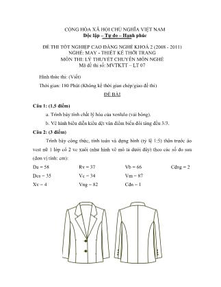 Đề thi tốt nghiệp cao đẳng nghề khóa 2(2008-2011) môn Lý thuyết chuyên môn nghề May-Thiết kế thời trang - Mã đề: LT07