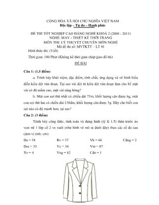 Đề thi tốt nghiệp cao đẳng nghề khóa 2(2008-2011) môn Lý thuyết chuyên môn nghề May-Thiết kế thời trang - Mã đề: LT41