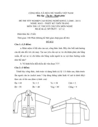 Đề thi tốt nghiệp cao đẳng nghề khóa 2(2008-2011) môn Lý thuyết chuyên môn nghề May-Thiết kế thời trang - Mã đề: LT12