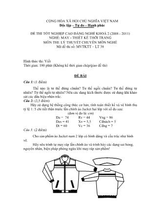 Đề thi tốt nghiệp cao đẳng nghề khóa 2(2008-2011) môn Lý thuyết chuyên môn nghề May-Thiết kế thời trang - Mã đề: LT38