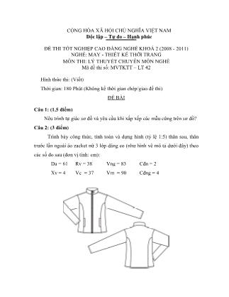 Đề thi tốt nghiệp cao đẳng nghề khóa 2(2008-2011) môn Lý thuyết chuyên môn nghề May-Thiết kế thời trang - Mã đề: LT42