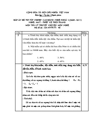 Đề thi tốt nghiệp cao đẳng nghề khóa 2(2008-2011) môn Lý thuyết chuyên môn nghề May-Thiết kế thời trang - Mã đề: 48 (Có đáp án)
