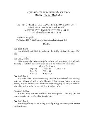 Đề thi tốt nghiệp cao đẳng nghề khóa 2(2008-2011) môn Lý thuyết chuyên môn nghề May-Thiết kế thời trang - Mã đề: LT24