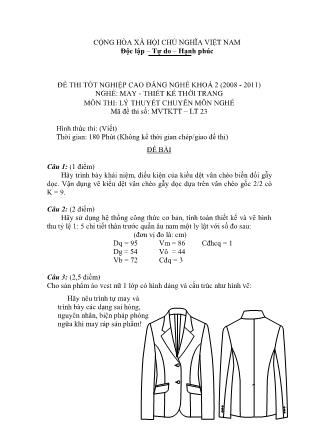 Đề thi tốt nghiệp cao đẳng nghề khóa 2(2008-2011) môn Lý thuyết chuyên môn nghề May-Thiết kế thời trang - Mã đề: LT23