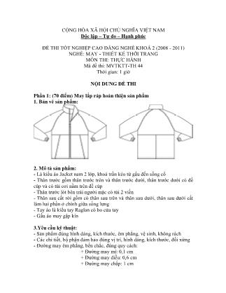 Đề thi tốt nghiệp cao đẳng nghề khóa 2(2008-2011) môn Thực hành nghề May-Thiết kế thời trang - Mã đề: TH 44