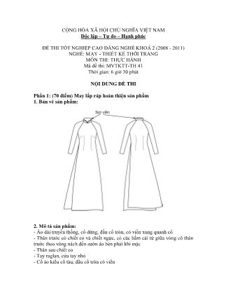 Đề thi tốt nghiệp cao đẳng nghề khóa 2(2008-2011) môn Thực hành nghề May-Thiết kế thời trang - Mã đề: TH 41