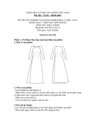 Đề thi tốt nghiệp cao đẳng nghề khóa 2(2008-2011) môn Thực hành nghề May-Thiết kế thời trang - Mã đề: TH 22