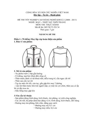 Đề thi tốt nghiệp cao đẳng nghề khóa 2(2008-2011) môn Thực hành nghề May-Thiết kế thời trang - Mã đề: TH 34