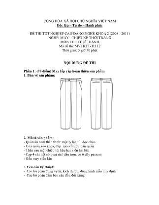 Đề thi tốt nghiệp cao đẳng nghề khóa 2(2008-2011) môn Thực hành nghề May-Thiết kế thời trang - Mã đề: TH 12