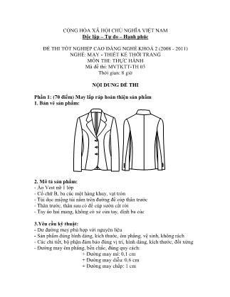 Đề thi tốt nghiệp cao đẳng nghề khóa 2(2008-2011) môn Thực hành nghề May-Thiết kế thời trang - Mã đề: TH 03