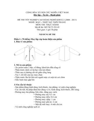 Đề thi tốt nghiệp cao đẳng nghề khóa 2(2008-2011) môn Thực hành nghề May-Thiết kế thời trang - Mã đề: TH 45