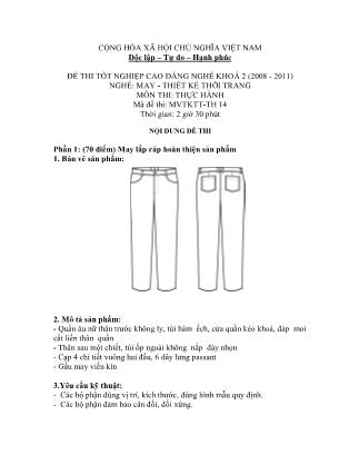 Đề thi tốt nghiệp cao đẳng nghề khóa 2(2008-2011) môn Thực hành nghề May-Thiết kế thời trang - Mã đề: TH 14