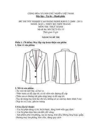 Đề thi tốt nghiệp cao đẳng nghề khóa 2(2008-2011) môn Thực hành nghề May-Thiết kế thời trang - Mã đề: TH 15