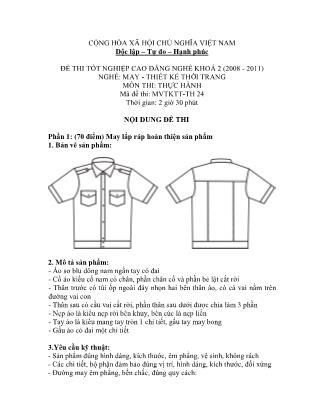 Đề thi tốt nghiệp cao đẳng nghề khóa 2(2008-2011) môn Thực hành nghề May-Thiết kế thời trang - Mã đề: TH 24