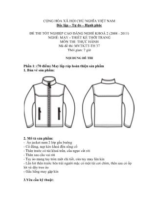 Đề thi tốt nghiệp cao đẳng nghề khóa 2(2008-2011) môn Thực hành nghề May-Thiết kế thời trang - Mã đề: TH 37