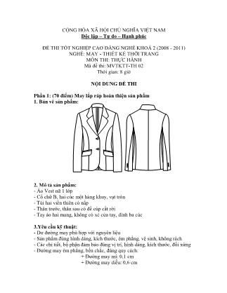 Đề thi tốt nghiệp cao đẳng nghề khóa 2(2008-2011) môn Thực hành nghề May-Thiết kế thời trang - Mã đề: TH 02
