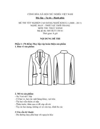 Đề thi tốt nghiệp cao đẳng nghề khóa 2(2008-2011) môn Thực hành nghề May-Thiết kế thời trang - Mã đề: TH 01