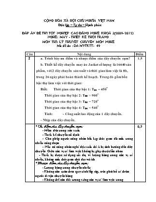 Đề thi tốt nghiệp cao đẳng nghề khóa 3(2009-2012) môn Lý thuyết chuyên môn nghề May-Thiết kế thời trang - Mã đề: 49 (Có đáp án)