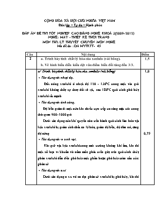 Đề thi tốt nghiệp cao đẳng nghề khóa 3(2009-2012) môn Lý thuyết chuyên môn nghề May-Thiết kế thời trang - Mã đề: 45 (Có đáp án)